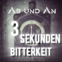 3 Sekunden Bitterkeit